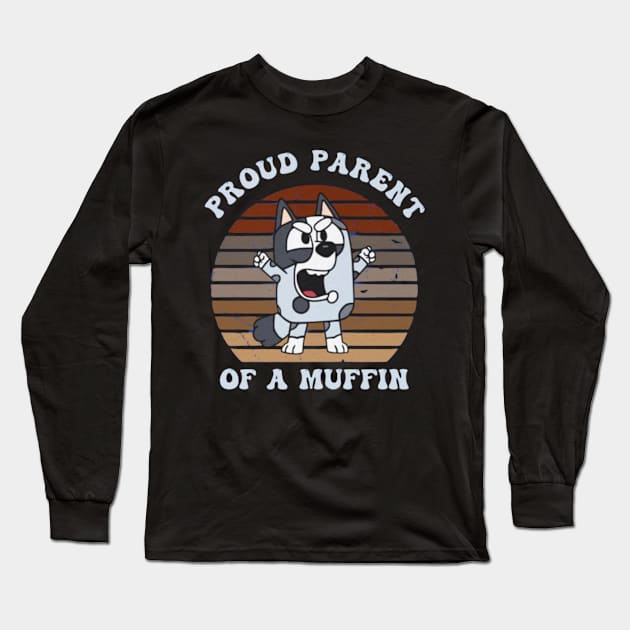 proud parent of a muffin Long Sleeve T-Shirt by GapiKenterKali